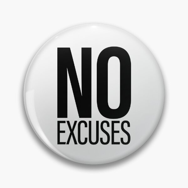 Item preview, No Excuses (B) designed and sold by ChunkaMunka.