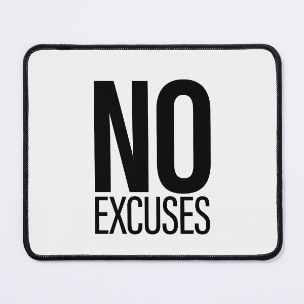 Item preview, No Excuses (B) designed and sold by ChunkaMunka.