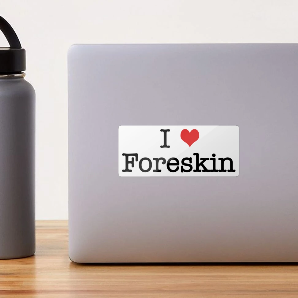 I Heart Foreskin (Red)