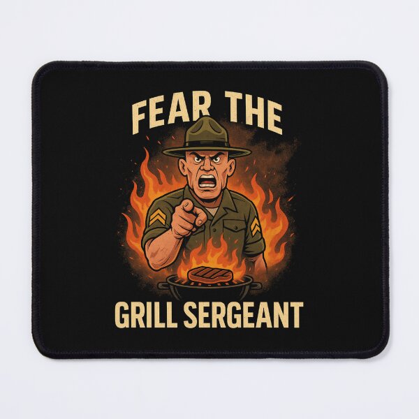 Item preview, Fear the Grill Sergeant designed and sold by ALITOPRINCE.