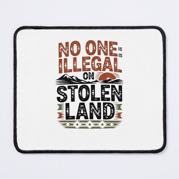 Item preview, No one is illegal on stolen land designed and sold by Mateusz Majcherek.