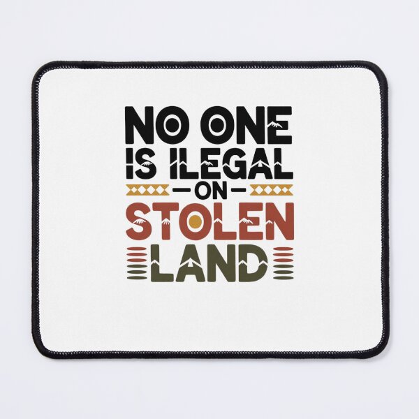 Item preview, No one is illegal on stolen land designed and sold by Mateusz Majcherek.