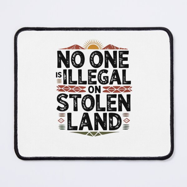 Item preview, No one is illegal on stolen land designed and sold by Mateusz Majcherek.