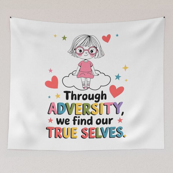 Item preview, Through Adversity, We Find Our True Selves designed and sold by ZAIKY DREAMS.