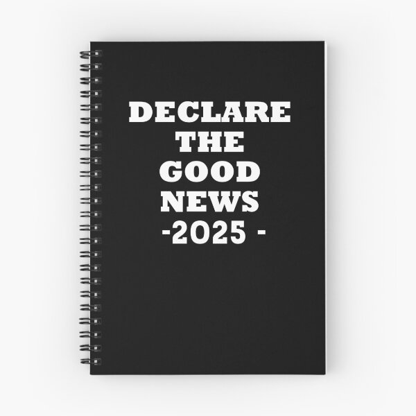 Item preview, Declare the good news 2025 - bold white text designed and sold by EvaAngel.