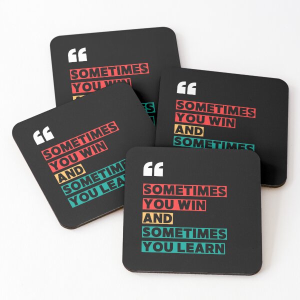 Item preview, Sometimes You Win & Sometimes You Learn designed and sold by brentwooddsgn.