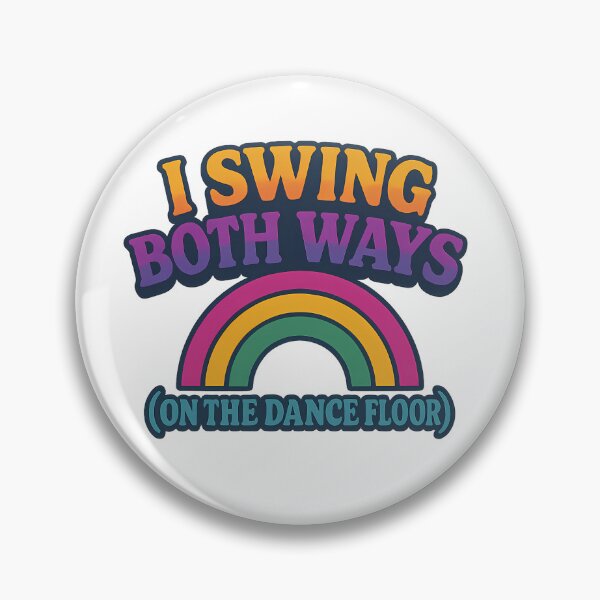 Item preview, I Swing Both Ways (On the Dance Floor) designed and sold by Haus Of Sin.