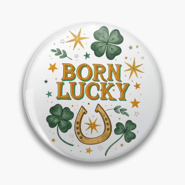 Item preview, Born lucky designed and sold by Lucky 777.