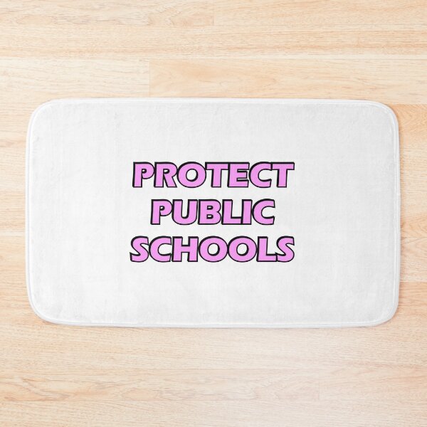 Item preview, Protect Public Schools designed and sold by Inspirationmotivation.