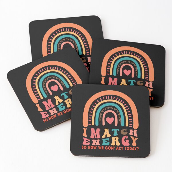 Item preview, Match Energy So How we Gon' Act Today  designed and sold by BellaFShop.