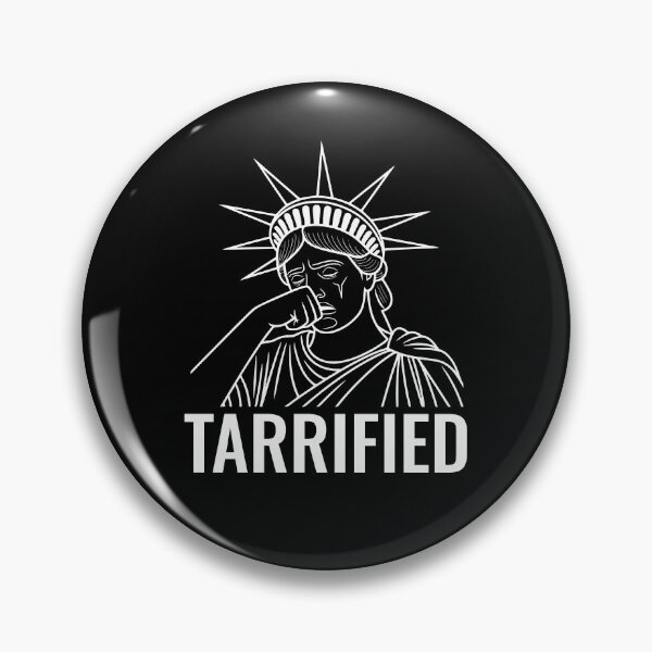 Item preview, TARRIFIED designed and sold by oddwonders.