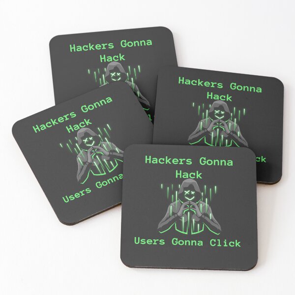 Item preview, Hackers Gonna Hack, Users Gonna Click T-Shirt designed and sold by GlitchGearStore.