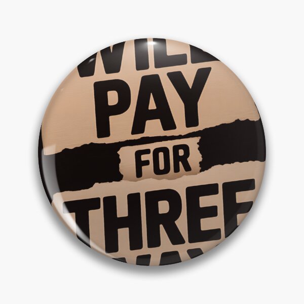 Item preview, Funny Pay For Threeway Signs Me designed and sold by MAKOPOKOShop.