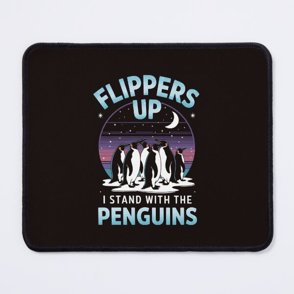 Item preview, Funny Penguin Flippers Up I Stand With The Penguins designed and sold by MAKOPOKOShop.