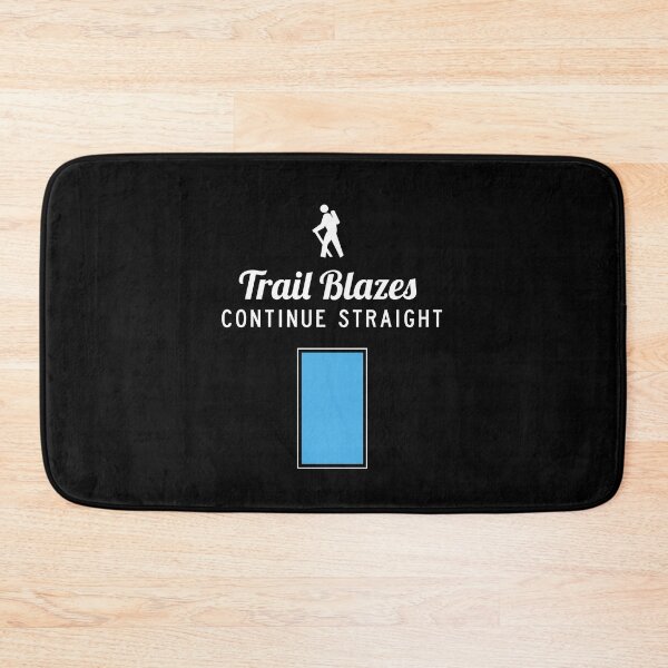 Item preview, Trail Blazes Continue Straight designed and sold by twHistory.