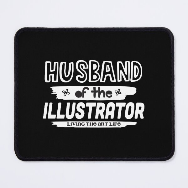 Item preview, Husband of the illustrator living the art life designed and sold by jazzydevil.