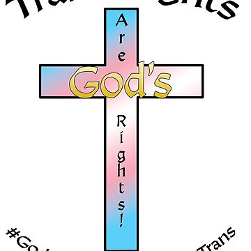 Artwork thumbnail, Trans Rights are God's Rights by WeDanceWeSing