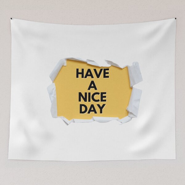 Item preview, have a nice day designed and sold by chickflickcomfort.
