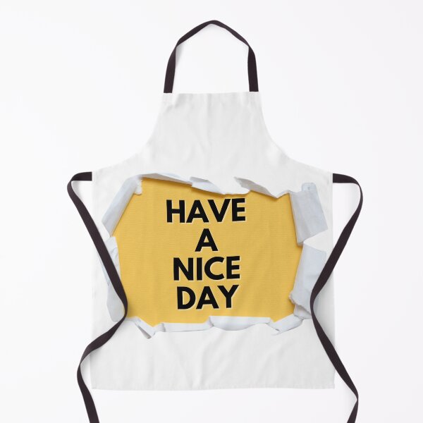 Item preview, have a nice day designed and sold by chickflickcomfort.