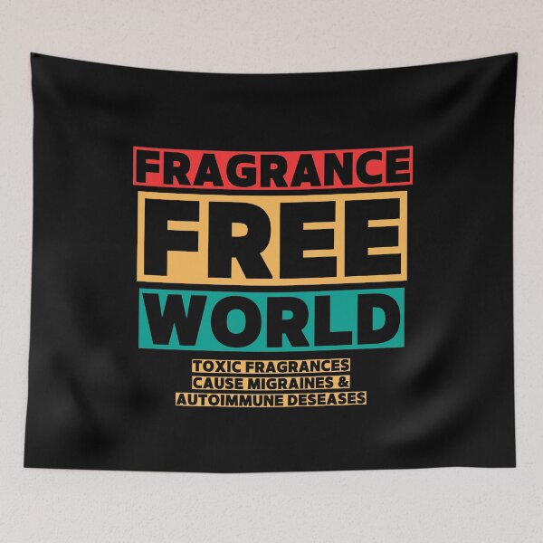 Item preview, Fragrance Free World – Bold Awareness Design designed and sold by HealNoMeds | Invisible Illness Awareness.