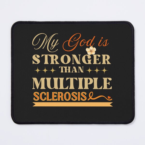 Item preview, My God is Stronger Than Multiple Sclerosis Disease Design designed and sold by Raise2Shine.