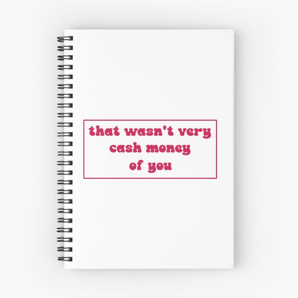Item preview, That wasn't very cash money of you designed and sold by Paper Drip.