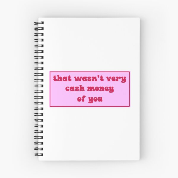 Item preview, That wasn't very cash money of you designed and sold by Paper Drip.