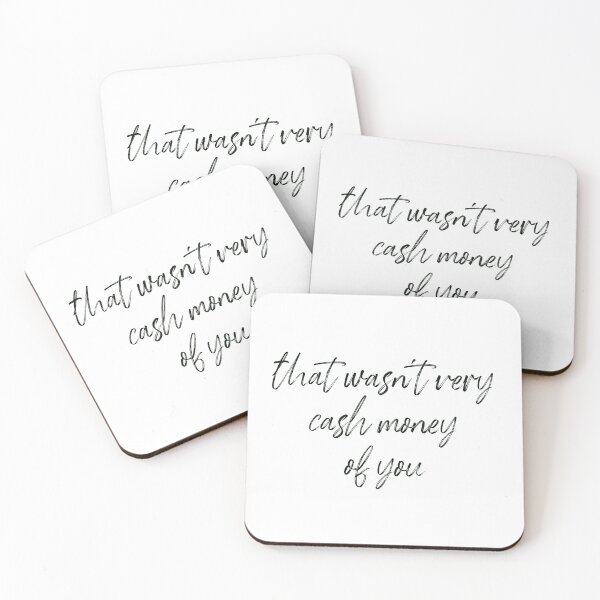Item preview, That wasn't very cash money of you designed and sold by Paper Drip.