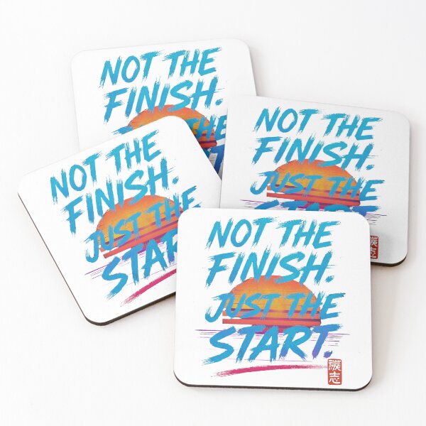 Item preview, Not the finish. Just the start designed and sold by 50ファイターJP.