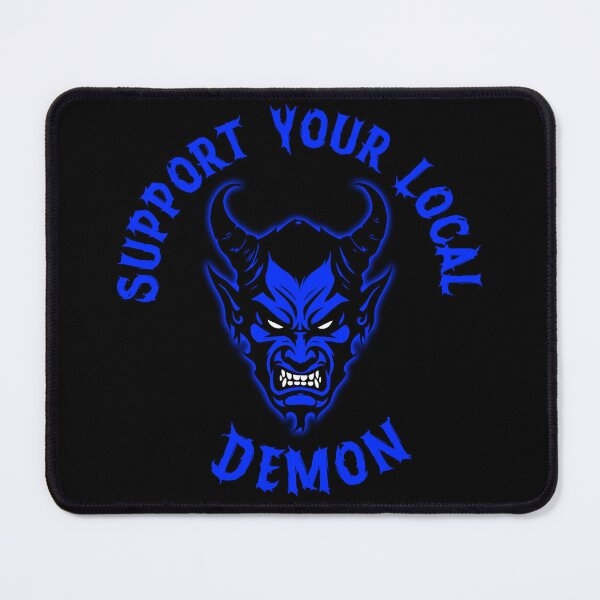 Item preview, SUPPORT YOUR LOCAL DEMON 1 (B) designed and sold by Garden Of Nightmares.