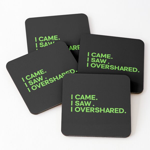 Item preview, I Came. I Saw. I Overshared Funny Introvert Humor designed and sold by Collision19.