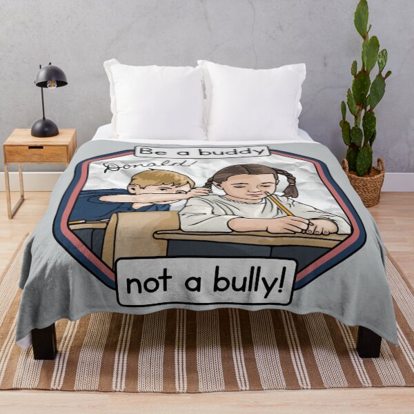 Item preview, Be A Buddy Not A Bully - Donald! designed and sold by Unhinged Heather.