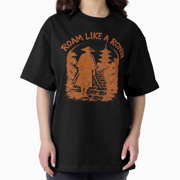 Item preview, Roam Like a Ronin – Nomadic Warrior Tee designed and sold by GalaxyInstore.