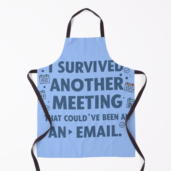 Item preview, I Survived Another Meeting That Could’ve Been an Email— Sarcastic Workplace T-shirt Design  designed and sold by Collision19.