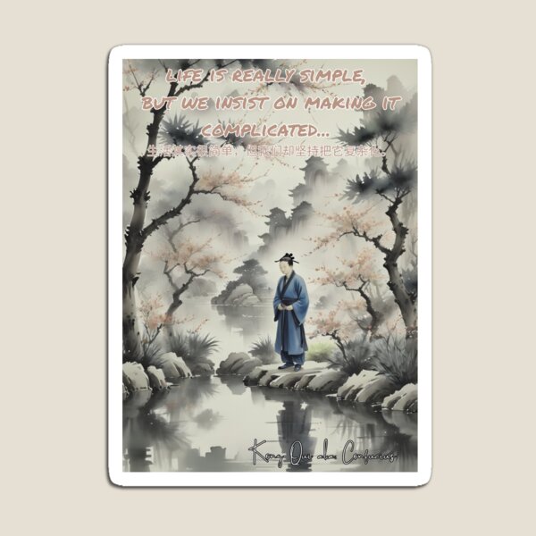 Item preview, Confucius: Life is Really Simple  designed and sold by Jealous-Skies .