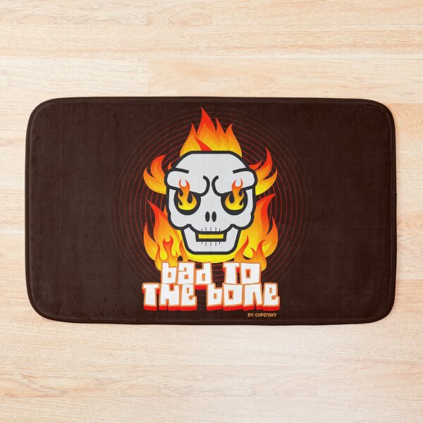 Item preview, A - BAD TO THE BONES - SKULL SKULL FIRE designed and sold by CuPensky.