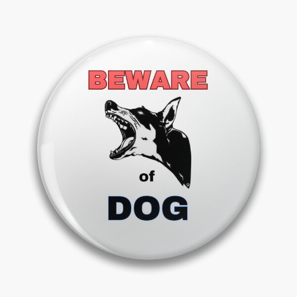 Item preview, Beware of Dog designed and sold by MoOkRuLz.