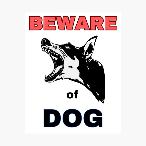 Item preview, Beware of Dog designed and sold by MoOkRuLz.