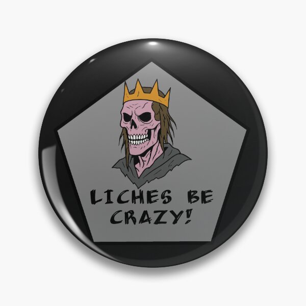 Item preview, Liches Be Crazy!! - DnD, Dungeons and dragons, Funny, RPG Sticker designed and sold by MatoPatos.