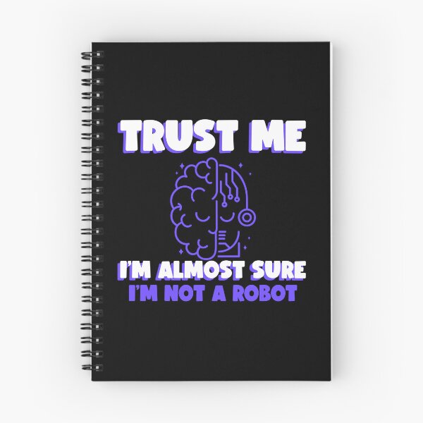 Item preview, Trust Me Im Almost Sure Im Not A Robot designed and sold by LilKamper20.