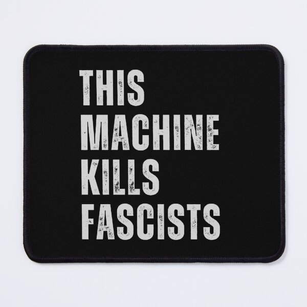 Item preview, This Machine Kills Fascists - bumper posters designed and sold by CapriCreatives.