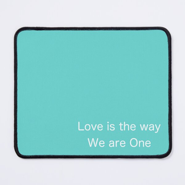 Item preview, Love is the way We are One designed and sold by AmberMoonArts.