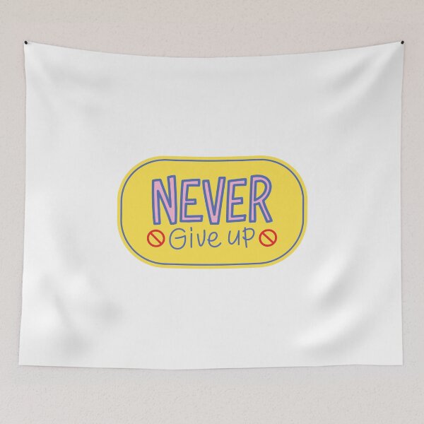 Item preview, Never Give Up – Bold Motivational Quote with Prohibited Symbols designed and sold by TeesHearts100.