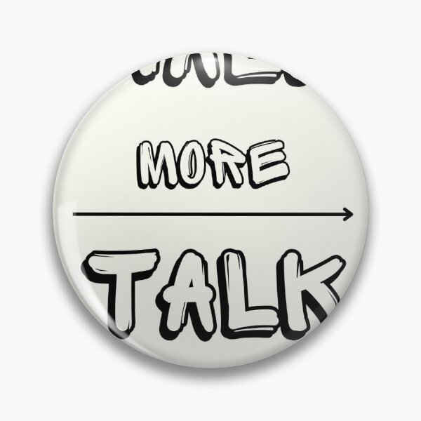 Item preview, Walk more talk less designed and sold by Santy2023.