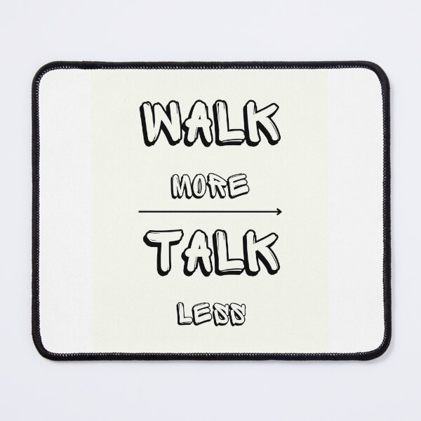 Item preview, Walk more talk less designed and sold by Santy2023.