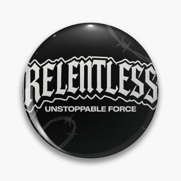 Item preview, Relentless - Unstoppable Force designed and sold by IncWev.