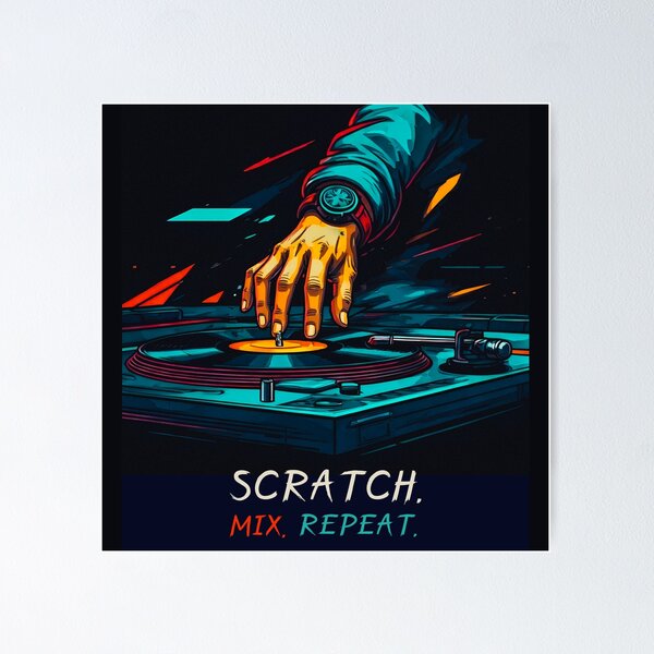 Item preview, Scratch. Mix. Repeat. designed and sold by Standout Concepts®.