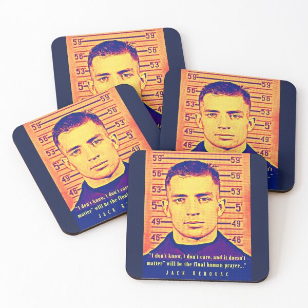 Item preview, Jack Kerouac quote: I don't know, I don't care, and it doesn't matter' will be the final human prayer designed and sold by artbleed.