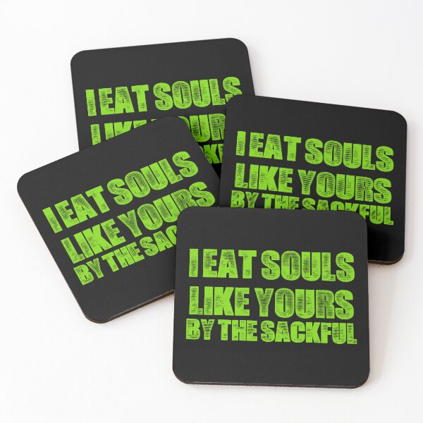 Item preview, I Eat Souls Like Yours designed and sold by LeatherRebel75.