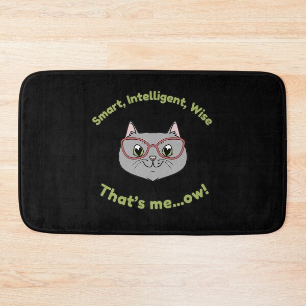 Item preview, Smart, Intelligent, Wise, That's me...ow! designed and sold by HugSomeNettles.